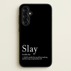 Slay  - RuPaul Phone Case for Galaxy A54
