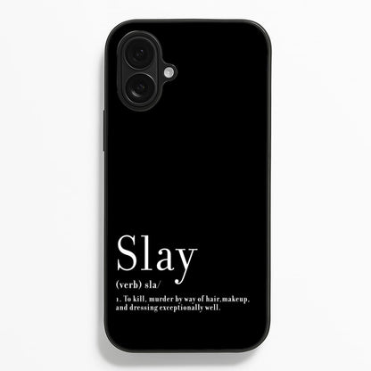 Slay  - RuPaul Phone Case for iPhone 16 Plus