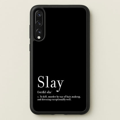 Slay  - RuPaul Phone Case for Huawei P20 Pro
