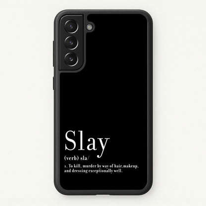 Slay  - RuPaul Phone Case for Galaxy S22 Plus