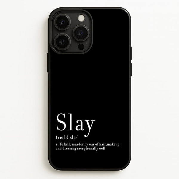 Slay  - RuPaul Phone Case for iPhone 13 Pro Max