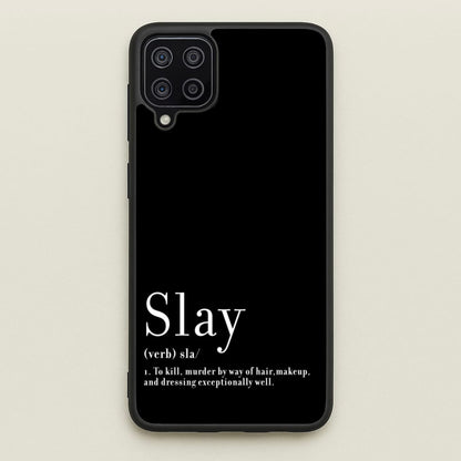 Slay  - RuPaul Phone Case for Galaxy A12