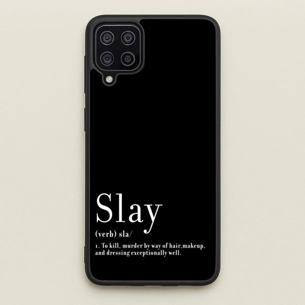 Slay  - RuPaul Phone Case for Galaxy A12