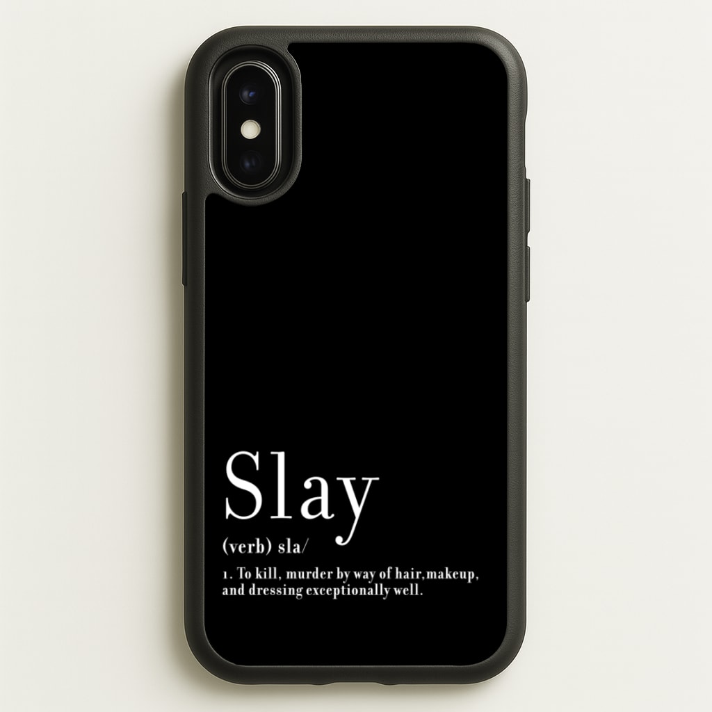 Slay  - RuPaul Phone Case for iPhone X / XS