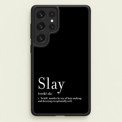 Slay  - RuPaul Phone Case for Galaxy S22 Ultra