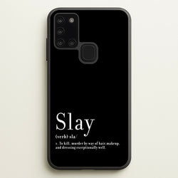 Slay  - RuPaul Phone Case for Galaxy A21s
