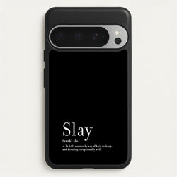 Slay  - RuPaul Phone Case for Google Pixel 9 Pro XL