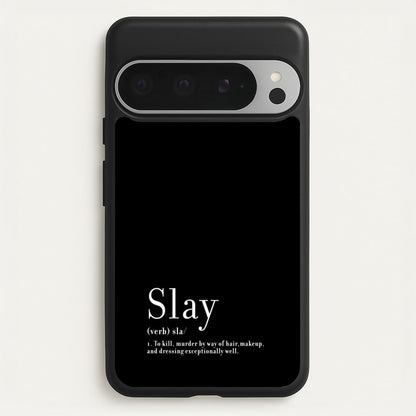 Slay  - RuPaul Phone Case for Google Pixel 9 Pro XL