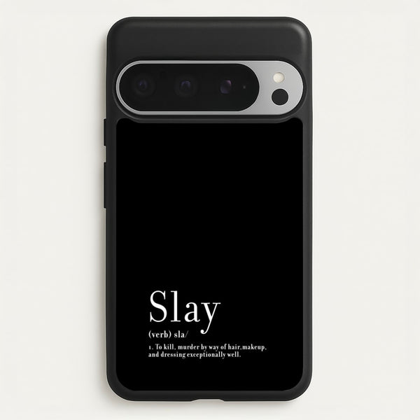 Slay  - RuPaul Phone Case for Google Pixel 9 Pro XL