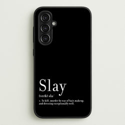 Slay  - RuPaul Phone Case for Galaxy A16