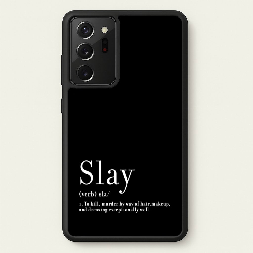 Slay  - RuPaul Phone Case for Galaxy Note 20 Ultra
