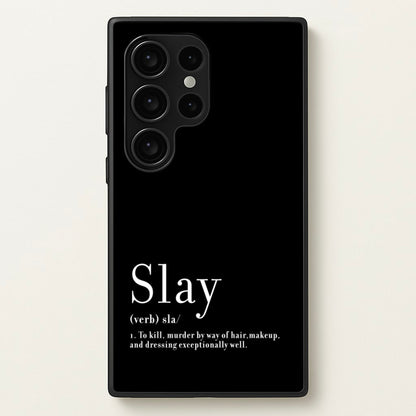 Slay  - RuPaul Phone Case for Galaxy S24 Ultra