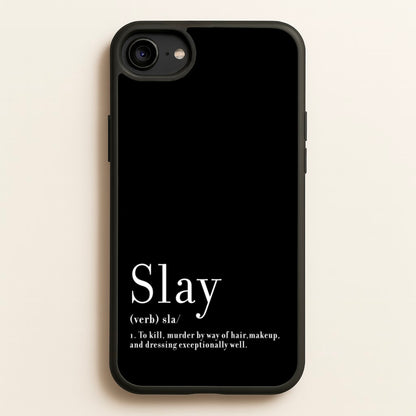 Slay  - RuPaul Phone Case for iPhone 6 / 7 / 8 / SE