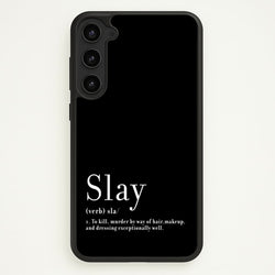 Slay  - RuPaul Phone Case for Galaxy S23 Plus