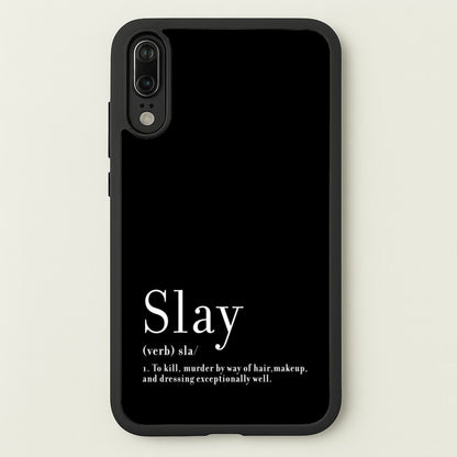 Slay  - RuPaul Phone Case for Huawei P20