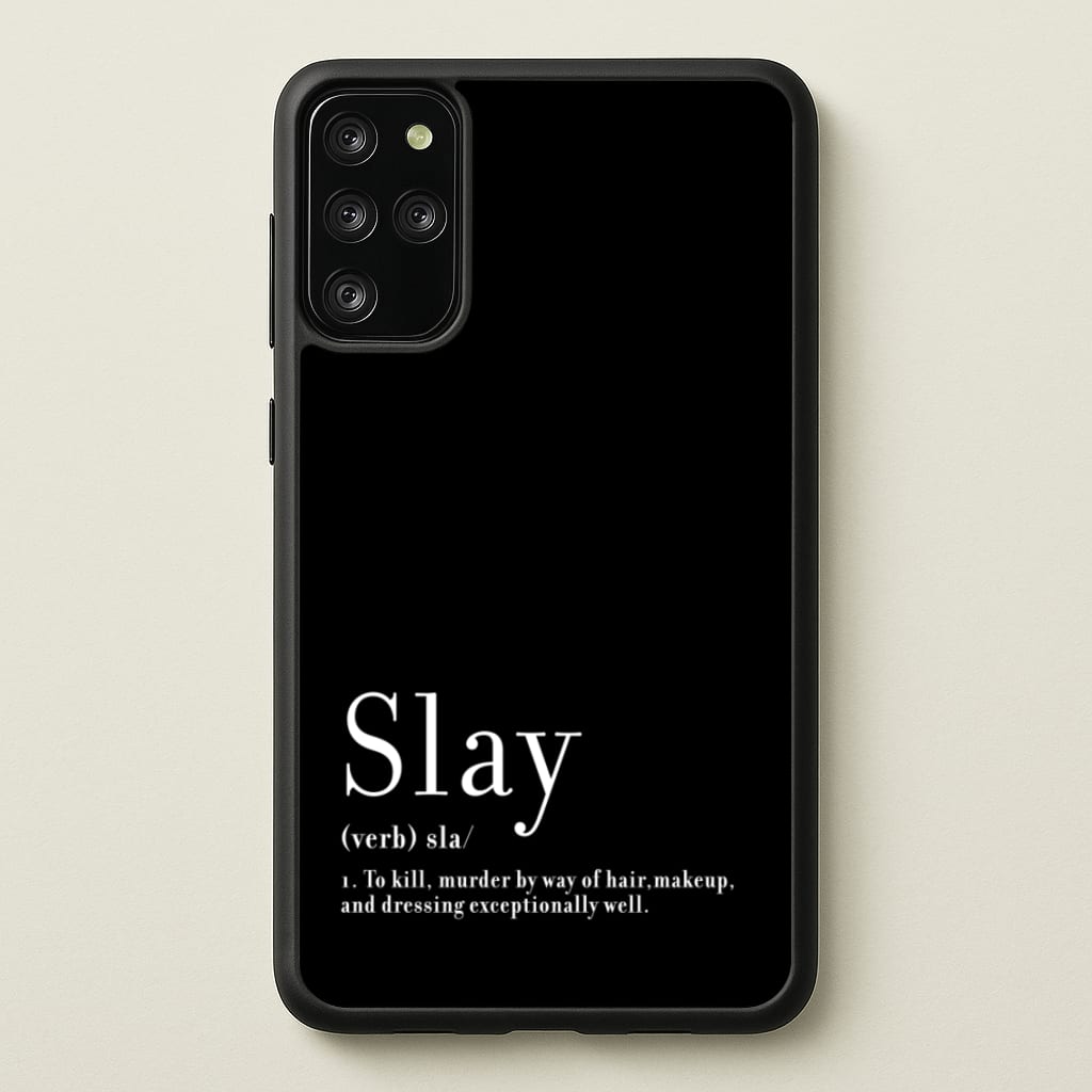 Slay  - RuPaul Phone Case for Galaxy S20 Plus