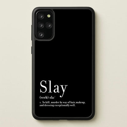 Slay  - RuPaul Phone Case for Galaxy S20 Plus