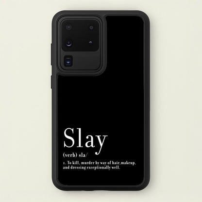 Slay  - RuPaul Phone Case for Galaxy S20 Ultra