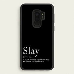 Slay  - RuPaul Phone Case for Galaxy S9 Plus