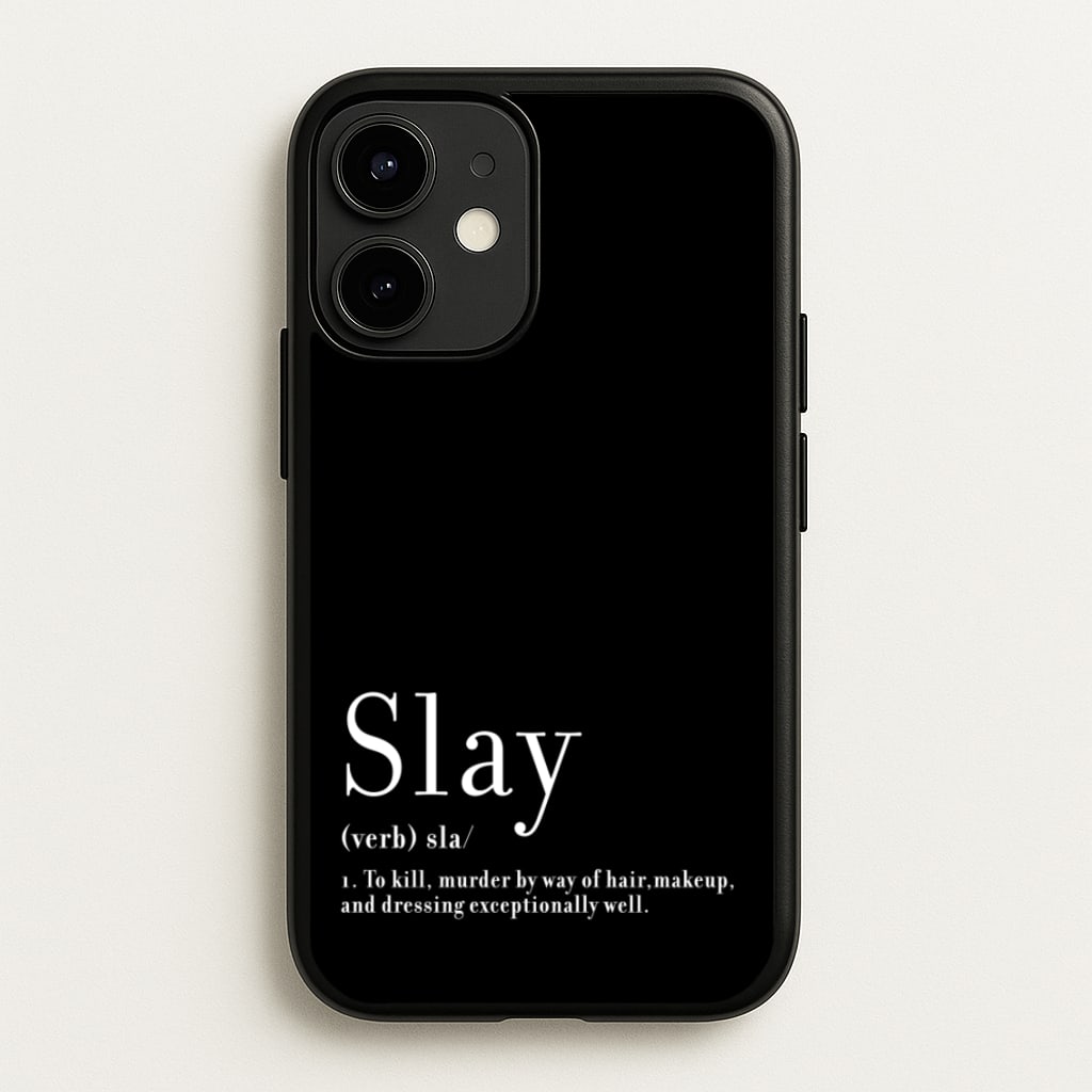 Slay  - RuPaul Phone Case for iPhone 12 / 12 Pro