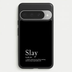 Slay Phone Case for Google Pixel 10 Pro XL