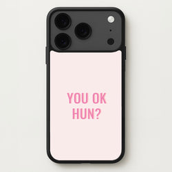You OK Hun? Phone Case for iPhone 17 Pro Max