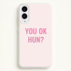 You OK Hun?  - Quotes Phone Case for Galaxy S25 Edge