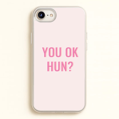 You OK Hun?  - Quotes Phone Case for iPhone 6 Plus / 7 Plus / 8 Plus