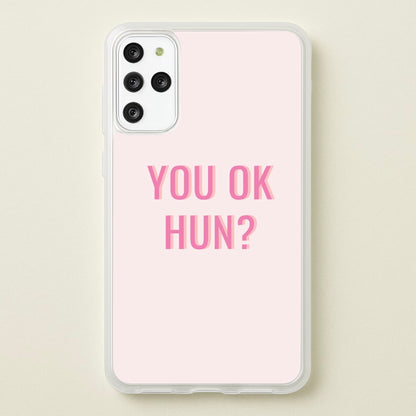 You OK Hun?  - Quotes Phone Case for Galaxy S20 Plus