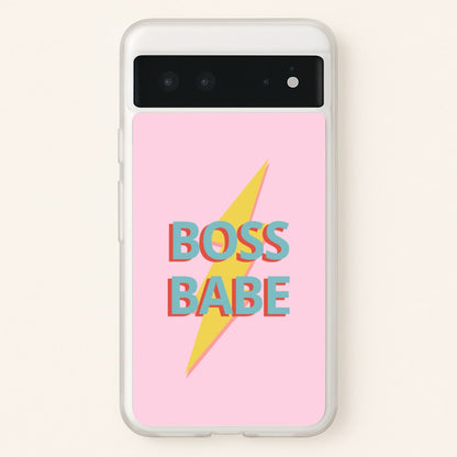 Boss Babe  - Sassy Quotes Phone Case for Google Pixel 6