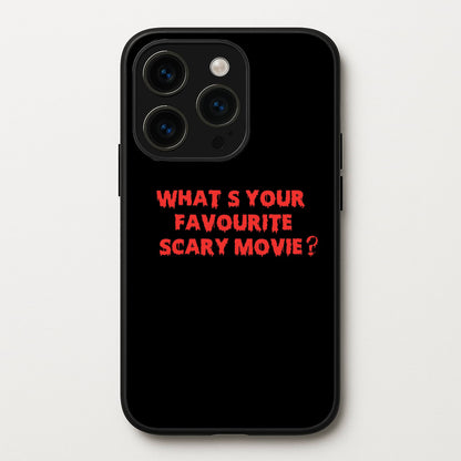 What's Your Favourite Scary Movie - Halloween  - Scream Phone Case for iPhone 14 Pro Max