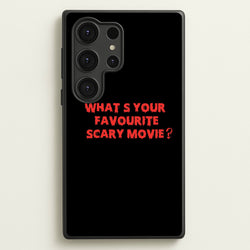 What's Your Favourite Scary Movie - Halloween  - Scream Phone Case for Galaxy S25 Ultra