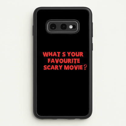 What's Your Favourite Scary Movie - Scream  - Scream Phone Case for Galaxy S10e