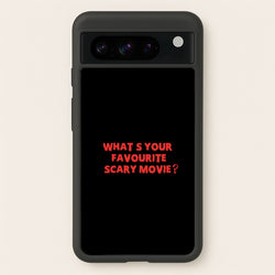 What's Your Favourite Scary Movie - Halloween  - Scream Phone Case for Google Pixel 8 Pro