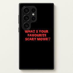 What's Your Favourite Scary Movie - Halloween  - Scream Phone Case for Galaxy S24 Ultra