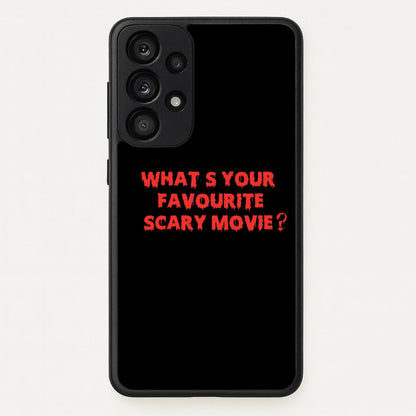 What's Your Favourite Scary Movie - Halloween  - Scream Phone Case for Galaxy A53
