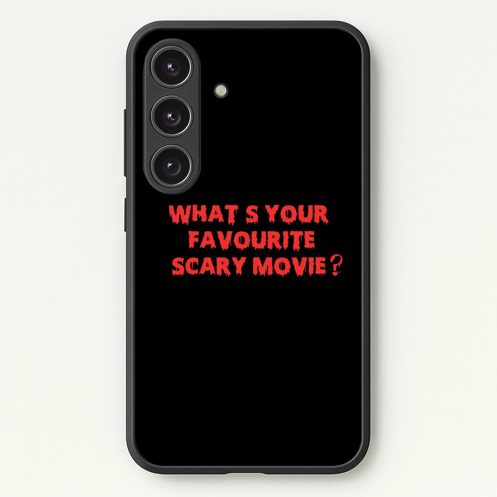 What's Your Favourite Scary Movie - Halloween  - Scream Phone Case for Galaxy S24
