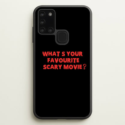 What's Your Favourite Scary Movie - Halloween  - Scream Phone Case for Galaxy A21s