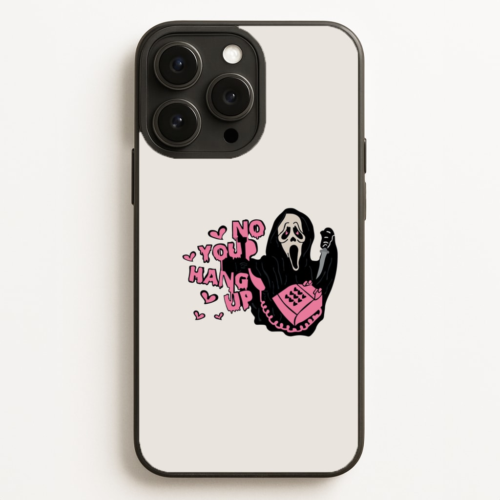 No You Hang Up - Halloween  - Scream Phone Case for iPhone 16 Pro Max