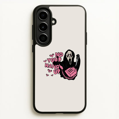 No You Hang Up - Halloween  - Scream Phone Case for Galaxy A56