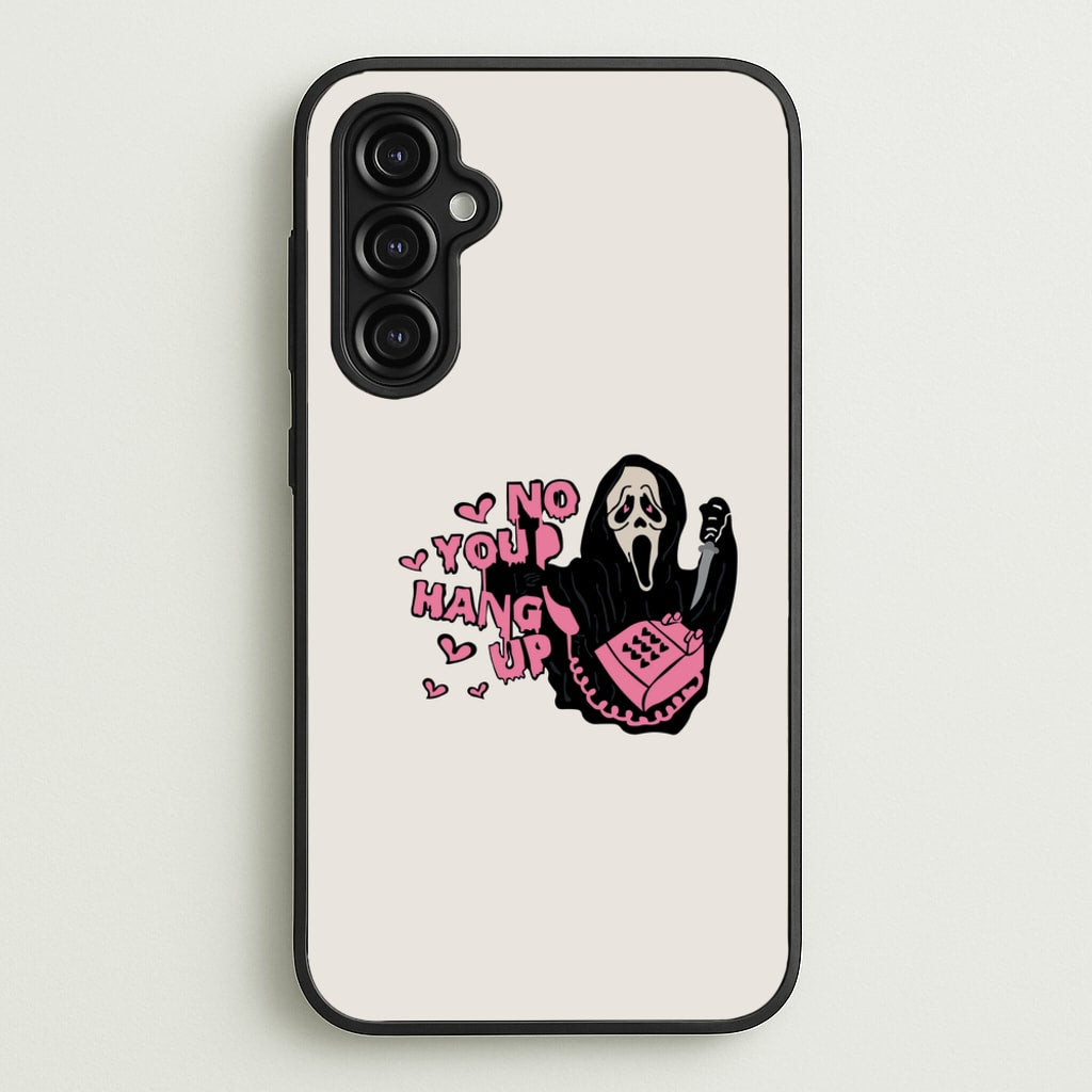 No You Hang Up - Halloween  - Scream Phone Case for Galaxy A14