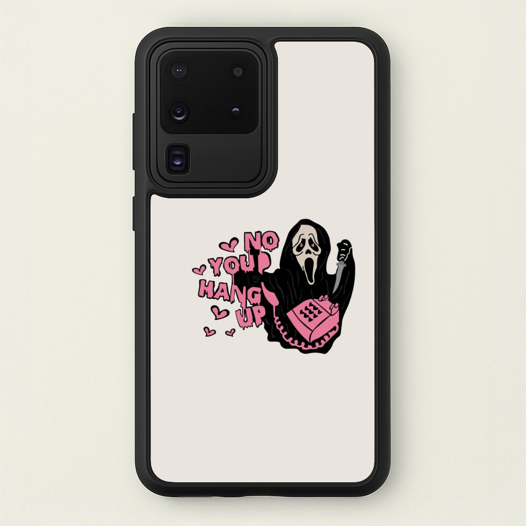 No You Hang Up - Halloween  - Scream Phone Case for Galaxy S20 Ultra