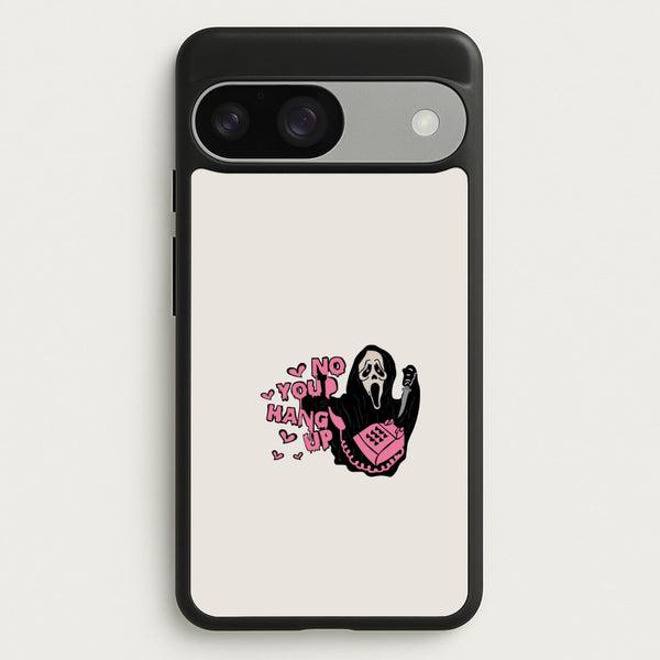 No You Hang Up - Halloween  - Scream Phone Case for Google Pixel 9 / 9 Pro