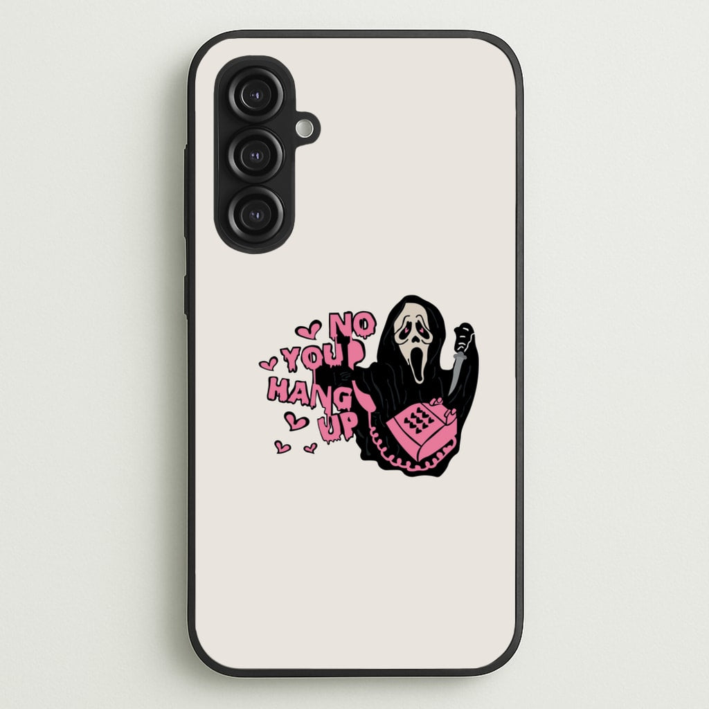 No You Hang Up - Halloween  - Scream Phone Case for Galaxy S23FE