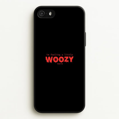 Im Feeling A Little Woozy Here - Halloween  - Scream Phone Case for iPhone 5 / 5s / SE 2016