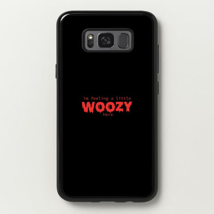 Im Feeling A Little Woozy Here - Halloween  - Scream Phone Case for Galaxy S8