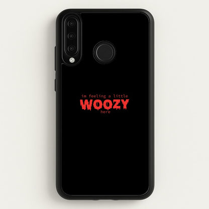 Im Feeling A Little Woozy Here - Halloween  - Scream Phone Case for Huawei P30 Lite