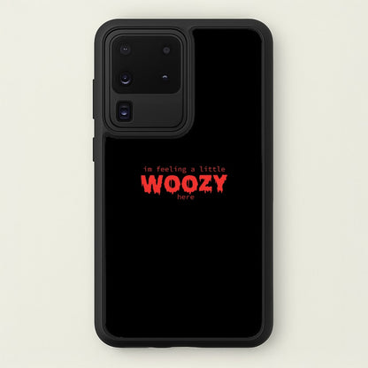 Im Feeling A Little Woozy Here - Halloween  - Scream Phone Case for Galaxy S20 Ultra