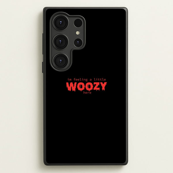 Im Feeling A Little Woozy Here - Halloween  - Scream Phone Case for Galaxy S25 Ultra