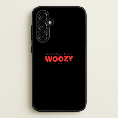 Im Feeling A Little Woozy Here - Halloween  - Scream Phone Case for Galaxy A54